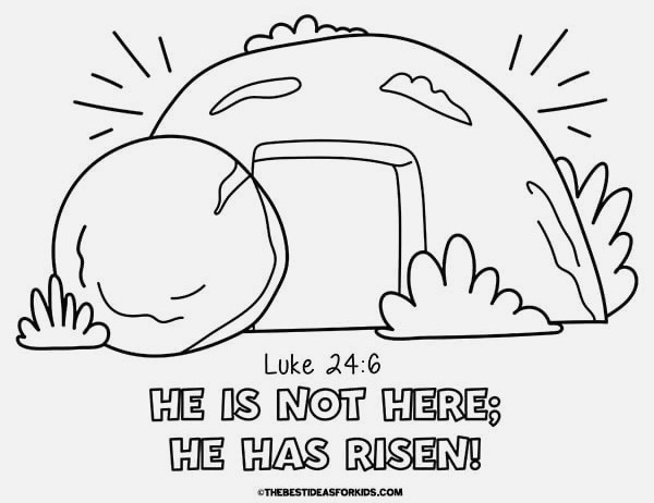 He is Not Here He Has Risen Coloring Page