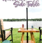 Picture of the outdoor side table with hole for an umbrella and text overlay: Build your own Umbrella Side Table.