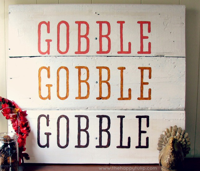 gobble gobble gobble sign for thanksgiving